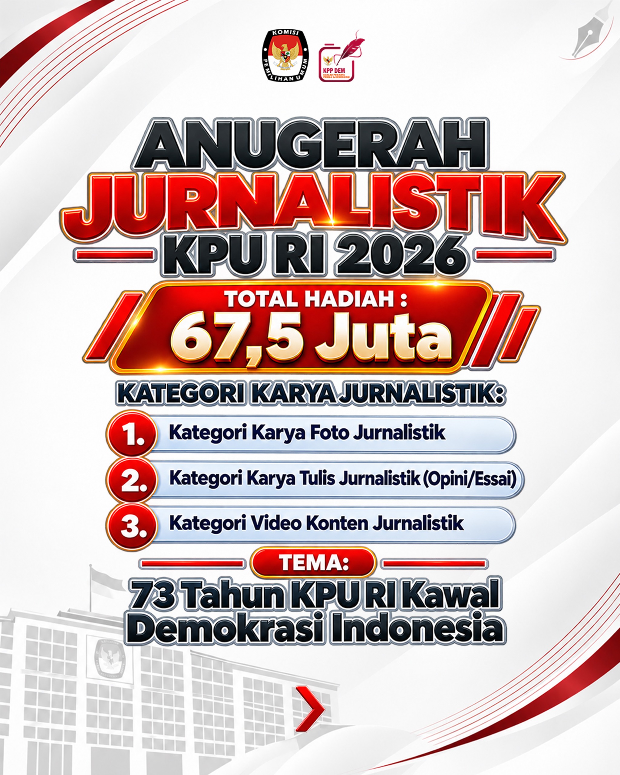 Ikutan Yo! Pendaftaran Anugerah Jurnalistik KPU 2026 Dibuka, Angkat Tema “73 Tahun KPU RI Kawal Demokrasi Indonesia”